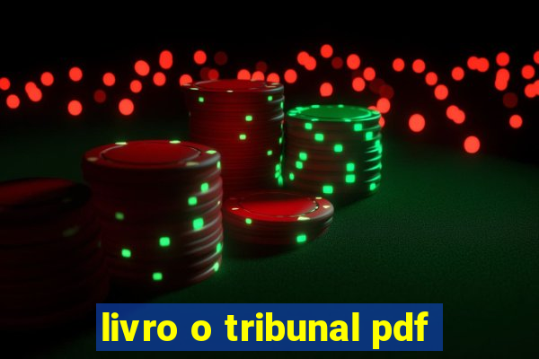 livro o tribunal pdf